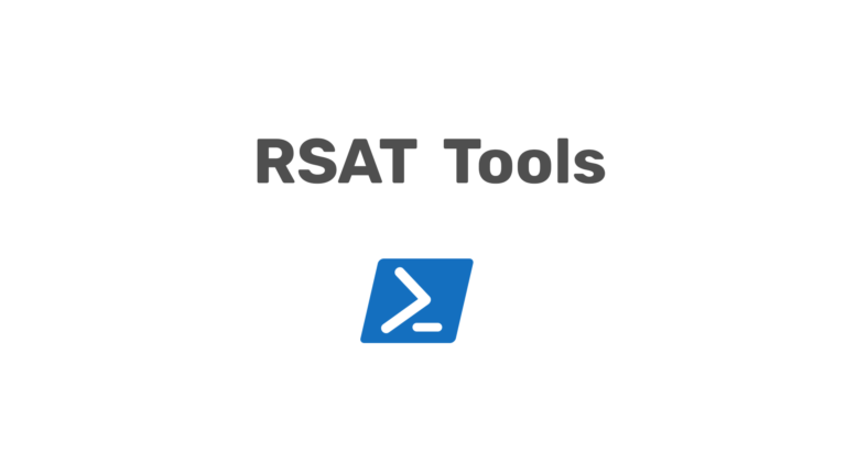 How to Install RSAT Tools with PowerShell